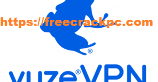 VuzeVPN Crack 1.0.6.2 Plus Keygen Free Download